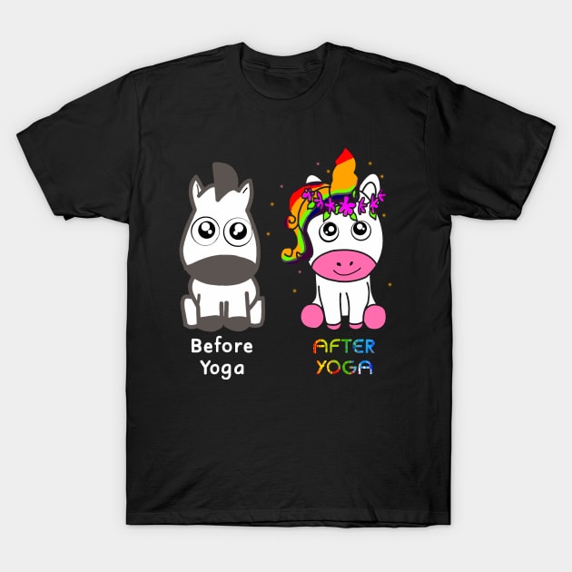 Cute Before And After Yoga Unicorn - Cute Unicorn Yoga Gift T-Shirt by HomerNewbergereq